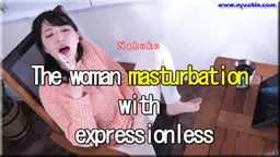 The woman masturbation with expressionless