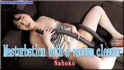 Masturbation with a vacuum cleaner