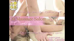 Oil Massage Salon Today`s Guest Ms.CANDIE