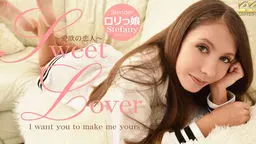 SWEET LOVER 〜愛欲の恋人〜 Slender ロリっ娘 Stefany